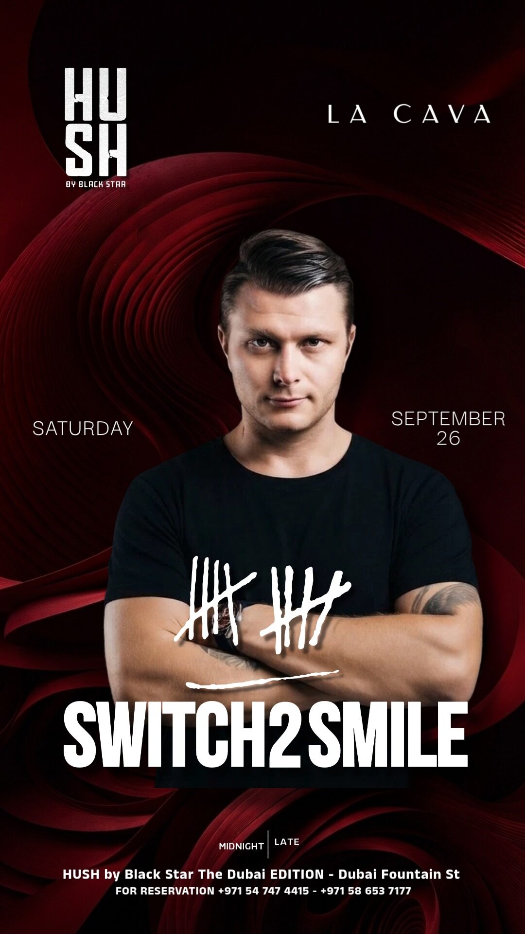 HUSH by Black Star — Switch2smile at La Cava, Dubai, 26 September