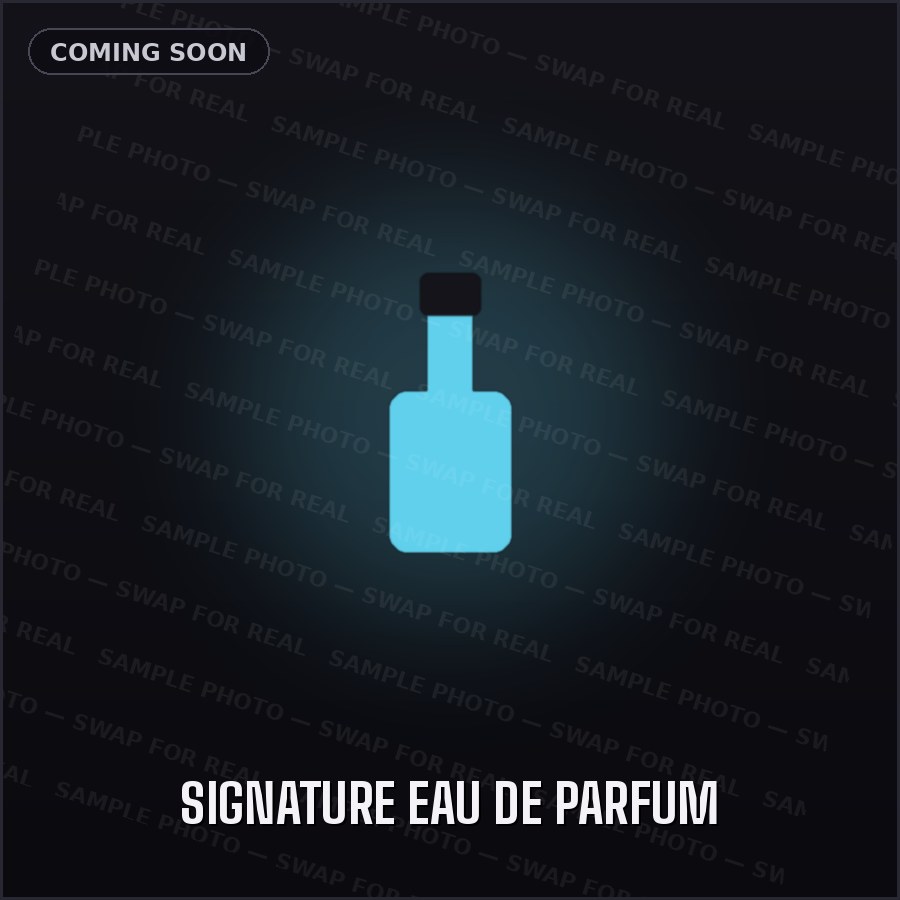 Signature Eau de Parfum — sample placeholder, real product photo coming soon